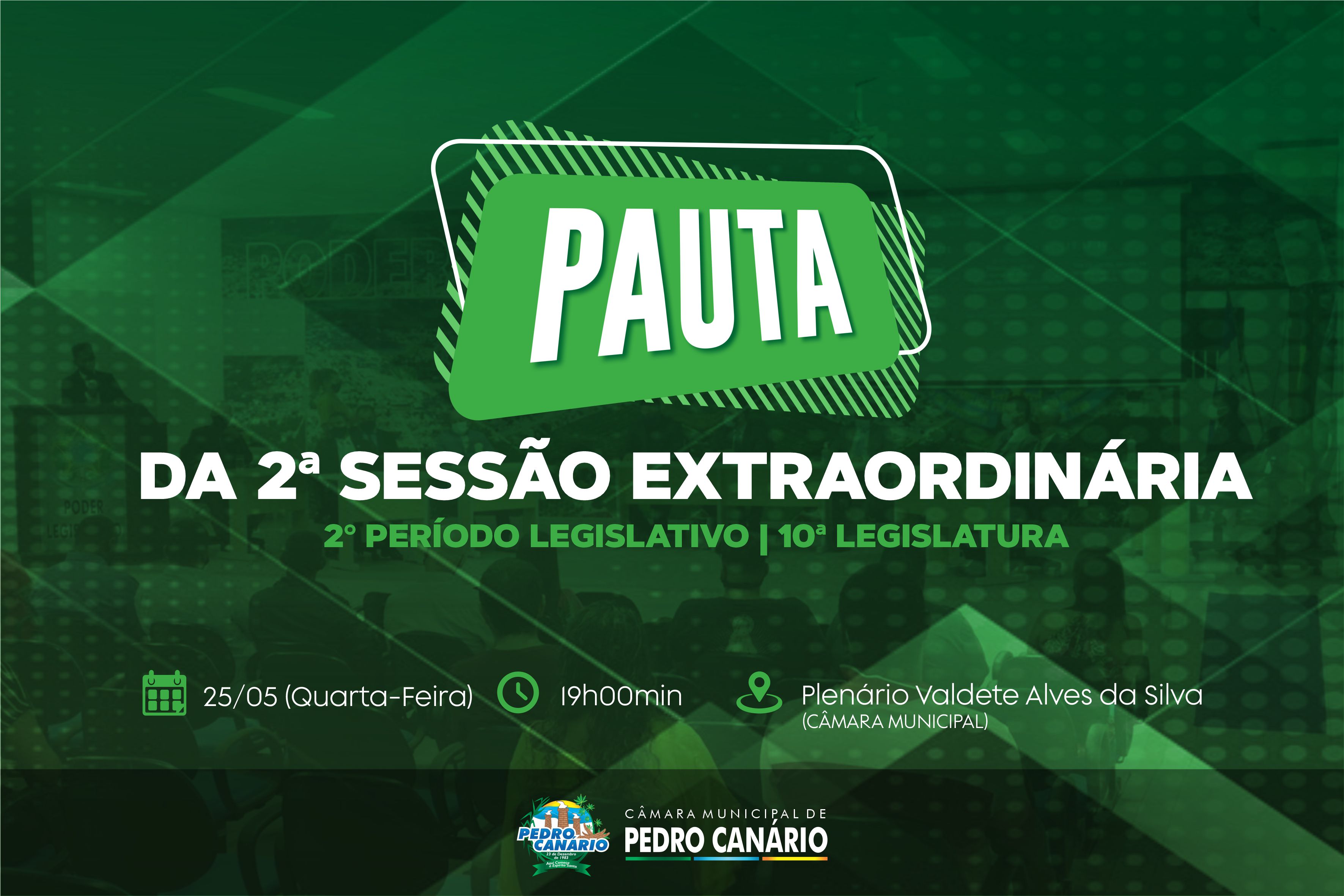 PAUTA DA 2ª SESSÃO EXTRAORDINÁRIA