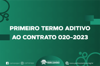 PRIMEIRO TERMO ADITIVO AO CONTRATO 020-2023